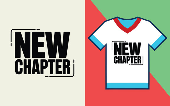 New chapter typography with geometric frame for apparel print or motivational life event