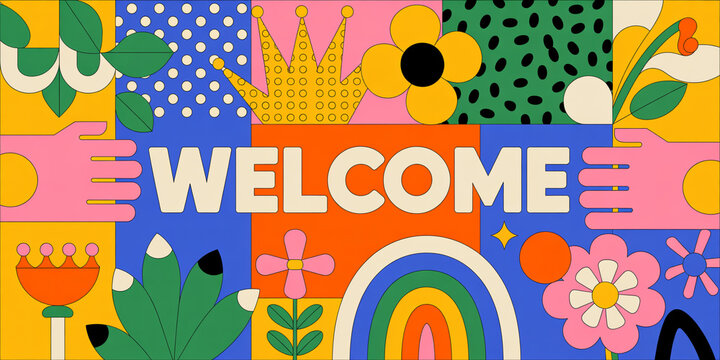 Welcome sign with colorful abstract shapes flowers and hand banner