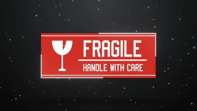 Video illustration of a red sticker bearing the text: "Fragile &ndash; Handle with care."