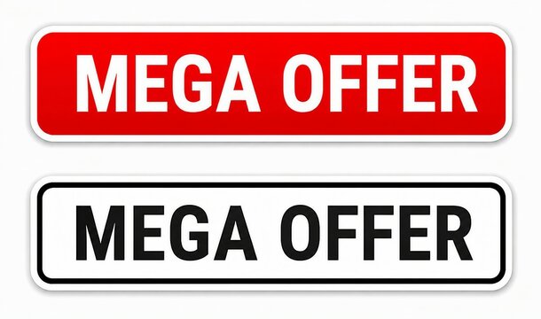 Red and black mega offer promotional sign with bold white text
