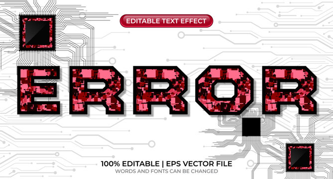 Error text effect with high tech circuit lines. Error editable text style effect. Futuristic technology text effect. Text effect technology and digital themes