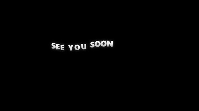 Animated text See You Soon with cinematic motion for coming soon announcements and event promotions