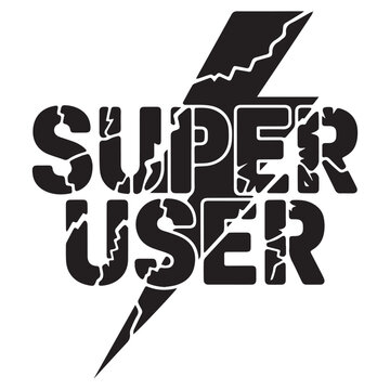 Super User Lightning Bolt Cracked Typography Vector Graphic