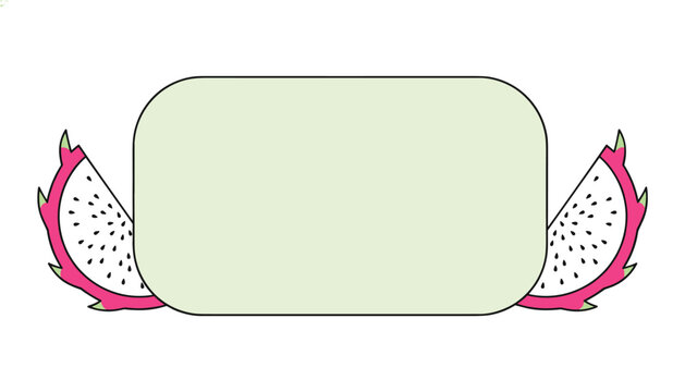 Fresh dragon fruit slices border a blank green message box on a white background for a tropical fruit themed template or label.