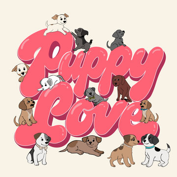 Puppy Love text with many cute puppies romping and playing on and around.