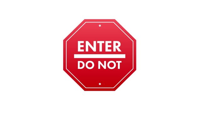 Animated do not enter prohibition road sign