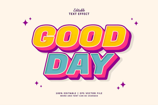 Good Day Editable Text Effect 3d Retro Groove Colourful