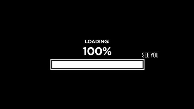 Minimalist digital animation of a white progress bar on a black background showing forty-eight percent completion with the text loading and see you in a clean sans-serif font.