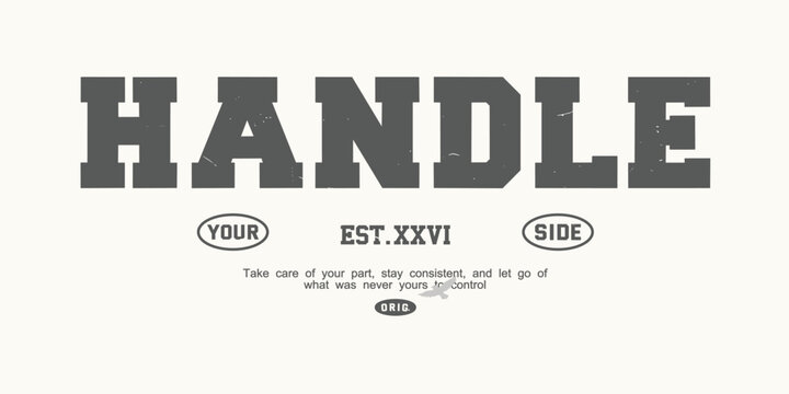 Retro vintage typography college varsity motivational quote slogan for print, jersey, tee, hat, t-shirt, sweatshirt, hoodie for clothing brand design - Vector