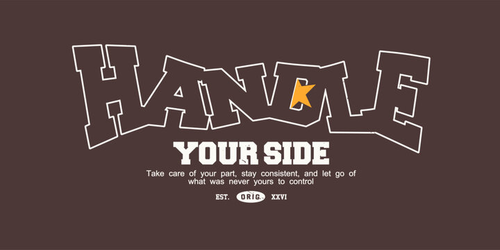 Retro vintage typography college varsity motivational quote slogan for print, jersey, tee, hat, t-shirt, sweatshirt, hoodie for clothing brand design - Vector