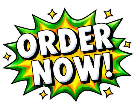 Bright colorful order now badge with explosion effect and bold text