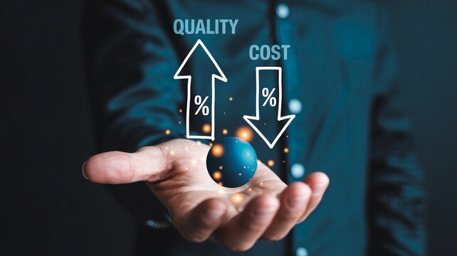 Balancing quality and cost with percentages going up and down in hand.