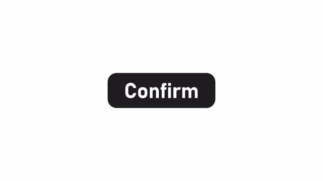 Animated Confirm Button UI Element with Smooth Animation, Modern Black Rounded Social Media Button on Transparent Background