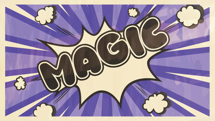 Comic explosion with Magic text on retro background. © Premium_art