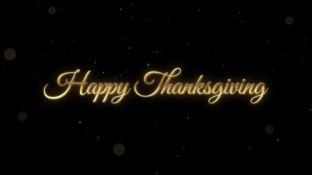 Golden Happy Thanksgiving holiday text animation, elegant calligraphy greeting title, glowing gold bokeh typography background for autumn celebration