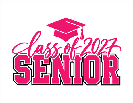 Class of 2027 Senior Graduation Typography with Graduation Cap