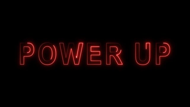 Glowing red neon power up text animation with flickering light effect on black background