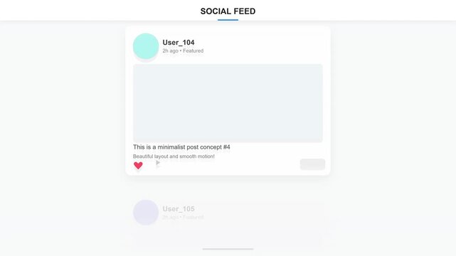 Minimalist Social Media Feed Scroll Interface Animation