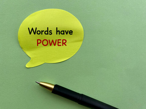 Words Have Power Communication on Yellow Speech Bubble Concept