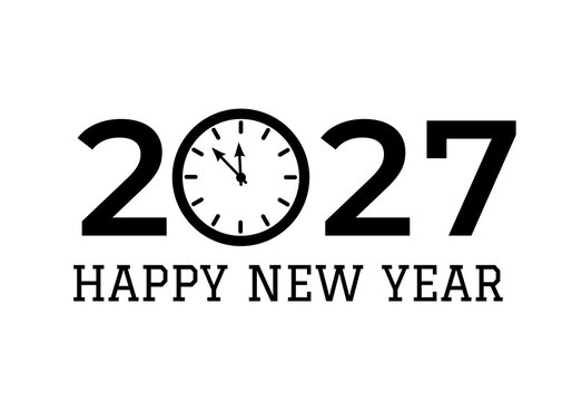 Happy New Year 2027 with clock. Holidays typography poster. Vector template for banner, sign, greeting card, invitation, etc.