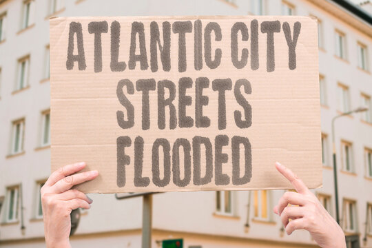 "Atlantic City streets flooded" Coastal roads underwater after storm. FLOOD. STORM. WATER. ROAD. CITY.