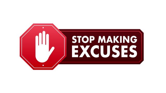 Stop making excuses motivational text animation