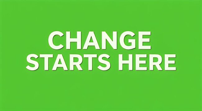 Motivational Text Change Starts Here Appearing on Solid Green Background for Business and Personal Growth
