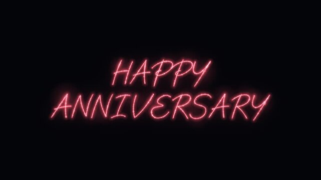 Happy anniversary neon sign animation, glowing red script text on black background, for romantic celebration, and event greeting
