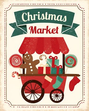 Vintage Christmas market poster illustration with sweet cart gingerbread man and candies