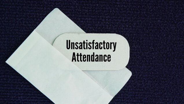 A document citing unsatisfactory attendance&mdash;specifically, a failure to meet the standards or percentage of attendance required at a workplace, school, or mandatory meeting.