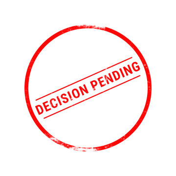 A bright red circular rubber stamp graphic featuring the words decision pending printed in bold capital letters isolated on a plain white background