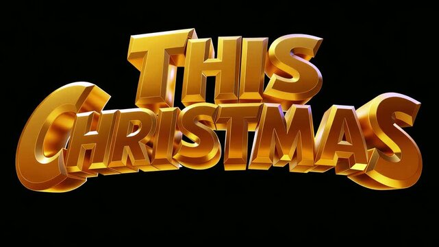 Shiny golden 3D This Christmas text animation on black background, festive holiday typography with metallic gold letters and cinematic motion