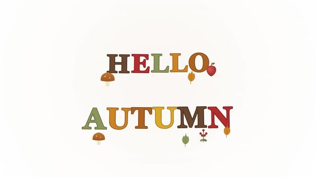 Artistic 'Hello Autumn' greeting with colorful, nature-inspired typography, capturing the cozy essence of the fall season and its vibrant charm