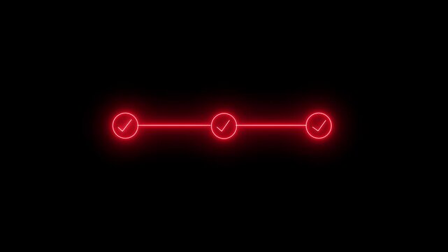 Neon 3 step infographic process with check mark icon. infographic step by step process icon animation on black background, step process success with check marks. Step-by-Step Guide: Business Steps.