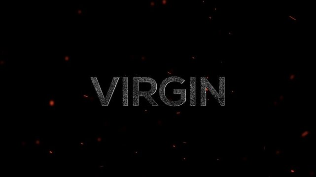 The word virgin written in a textured white stone font style surrounded by floating embers