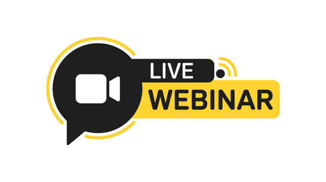 Live Webinar Icon: A modern icon representing a live webinar, featuring a speech bubble, a video camera symbol, and the text LIVE WEBINAR in bold yellow and black.