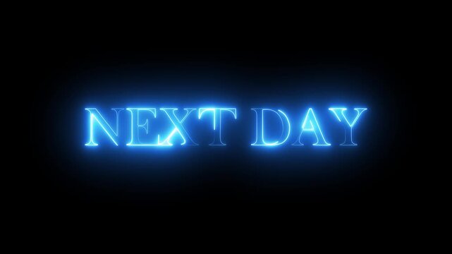 Next neon glow text next day typography animation 4k video. next text icon animation neon glowing cyan pink color text letter banner poster sign board