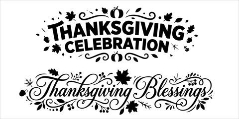 Thanksgiving celebration and blessings typography quote with autumn leaves and pumpkins vector © Dream Frame Studio