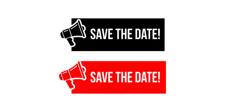 Save the date promotional banner set featuring megaphone icon for event announcements and urgent communication alerts.