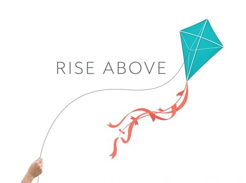 A conceptual illustration featuring a kite flying high with the motivational text Rise Above.