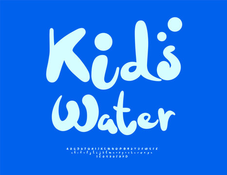 Vector Playful badge Kids Water. White Children Font. Funny set of Creative Alphabet Letters and Numbers.
