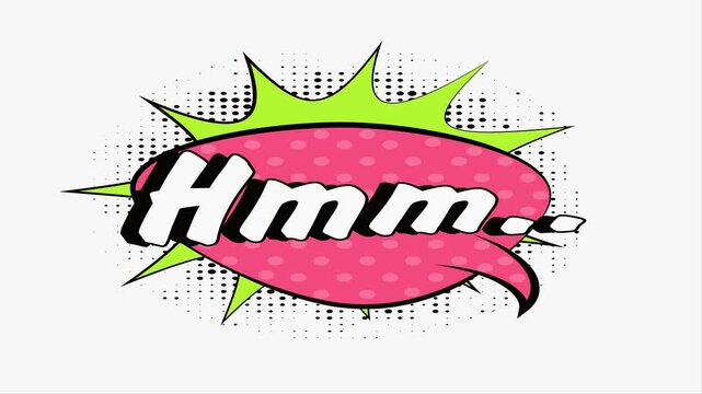 Comic book speech bubble with Hmm text animation on a white background
