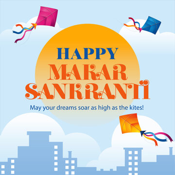 Colorful Happy Makar Sankranti illustration with flying kites and a bright sun over a city. Ideal for festival banners, social media posts, greeting cards, and event posters.
