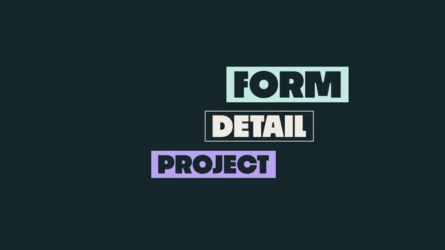 Stepped Alignment Animated Text Titles for Structured Form Detail and Project Hierarchy