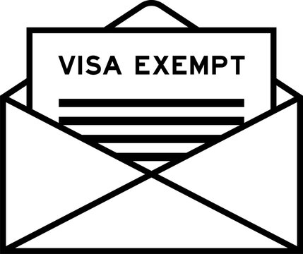 Envelope and letter sign with word visa exempt as the headline