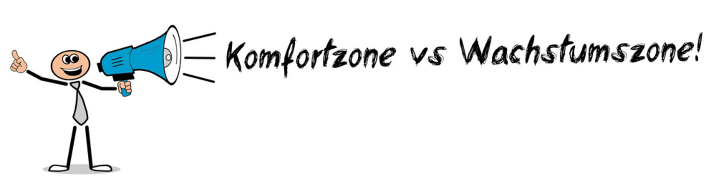 Komfortzone vs. Wachstumszone	
