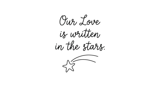 Calligraphic quote with star and shooting star black on white background