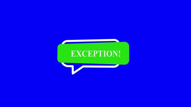 Speech bubbler and blue shade with word exception on white background. Minimalist  chat bubble icon with on a clean white background, application design and user interface elements. 
