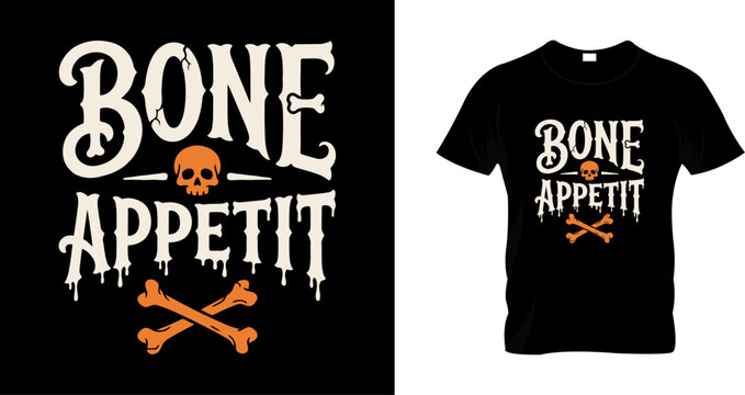 Bone appetit halloween tshirt design with skull and crossbones typography