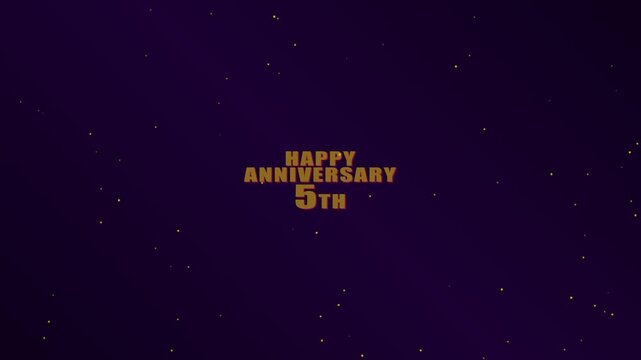 Happy 5th anniversary celebration text animation with golden typography on a dark purple background decorated with glowing glitter particle effects for festive event greeting cards and party video